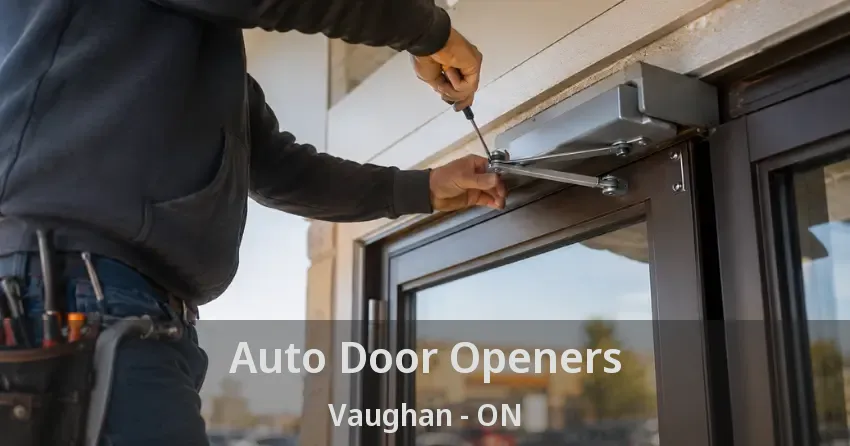 Auto Door Openers Vaughan - ON