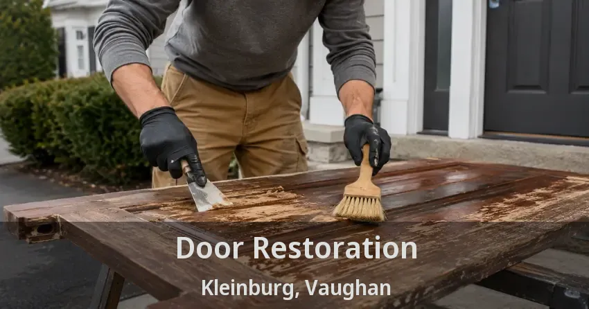 Door Restoration Kleinburg, Vaughan - ON