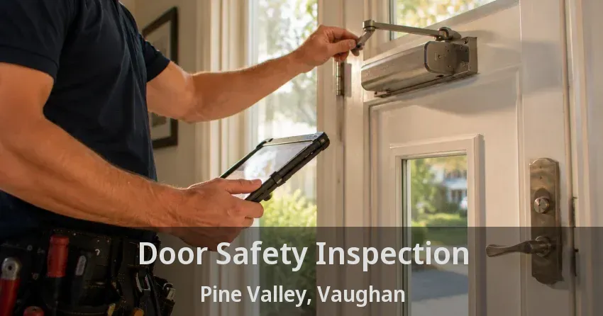 Door Safety Inspection Pine Valley, Vaughan - ON