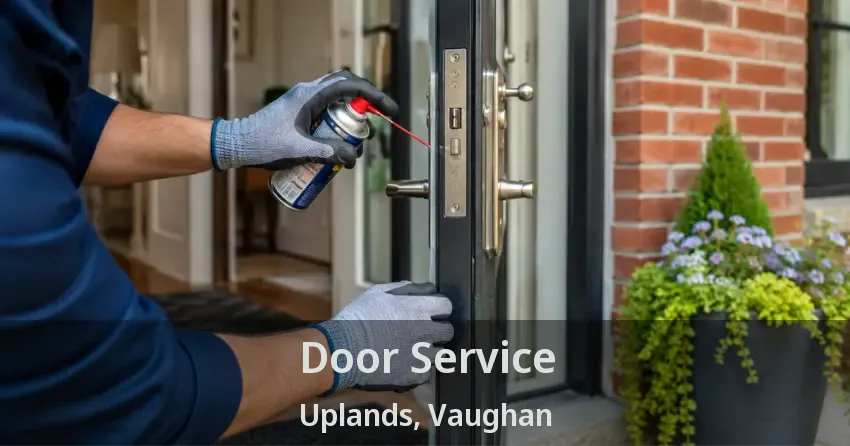 Door Service Uplands, Vaughan - ON