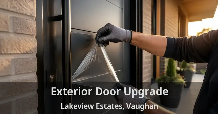 Exterior Door Upgrade Lakeview Estates, Vaughan - ON