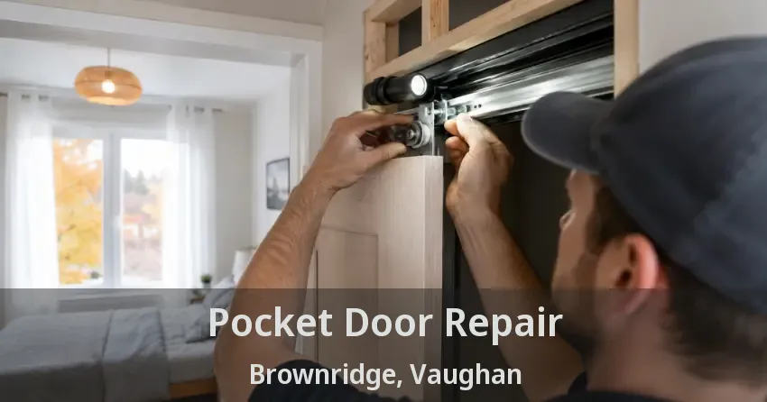 Pocket Door Repair Brownridge, Vaughan - ON