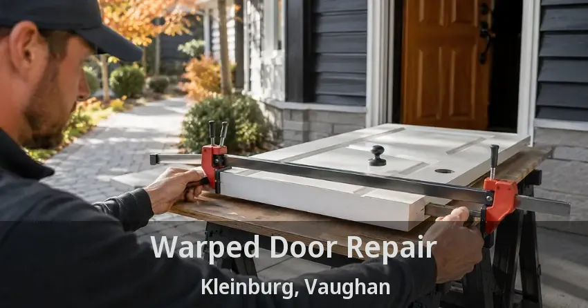 Warped Door Repair Kleinburg, Vaughan - ON